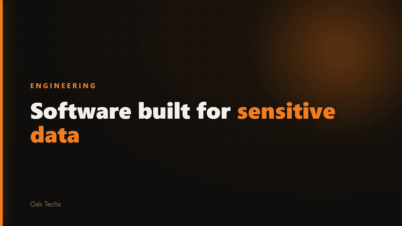 Building software for organisations that can't afford a breach